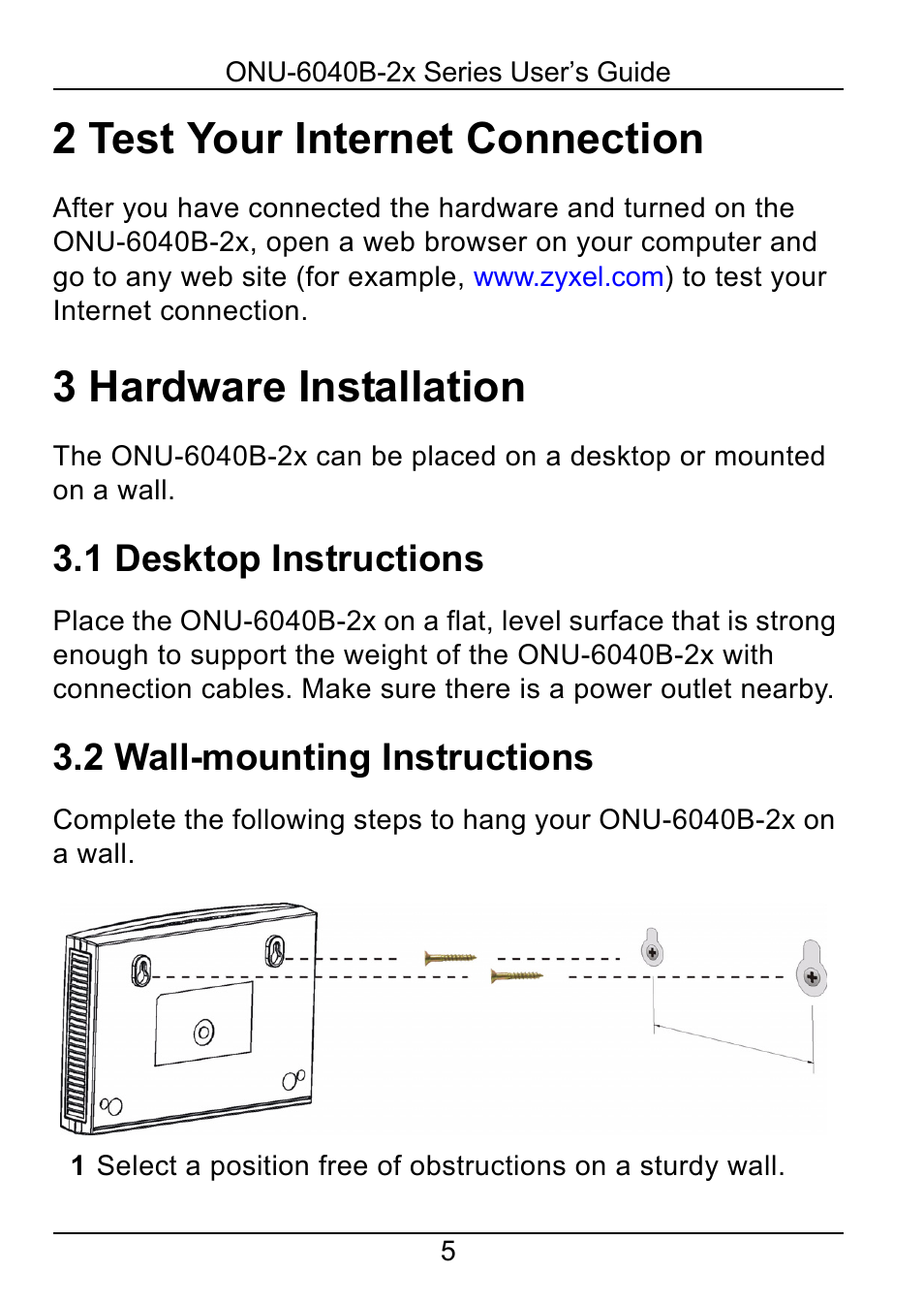 2 test your internet connection, 3 hardware installation, 1 desktop instructions | 2 wall-mounting instructions | ZyXEL Communications ONU-6040B-22 User Manual | Page 5 / 19