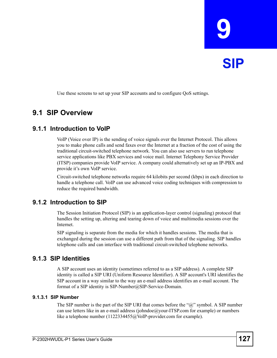 1 sip overview, 1 introduction to voip, 2 introduction to sip | 3 sip identities, Chapter 9 sip, Sip (127) | ZyXEL Communications Network Device P-2302 User Manual | Page 127 / 359