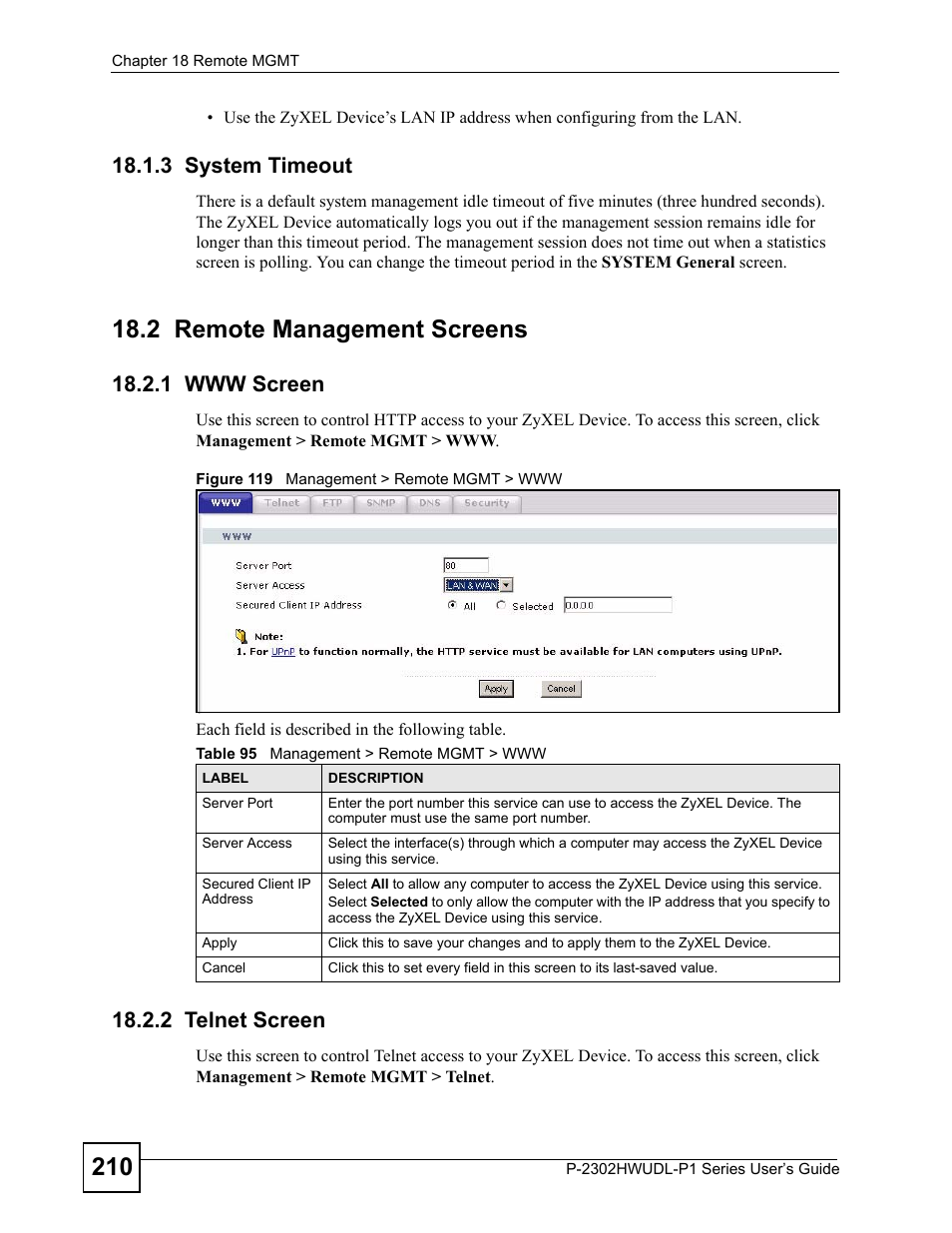 3 system timeout, 2 remote management screens, 1 www screen | 2 telnet screen, 1 www screen 18.2.2 telnet screen, Figure 119 management > remote mgmt > www, Table 95 management > remote mgmt > www | ZyXEL Communications Network Device P-2302 User Manual | Page 210 / 359