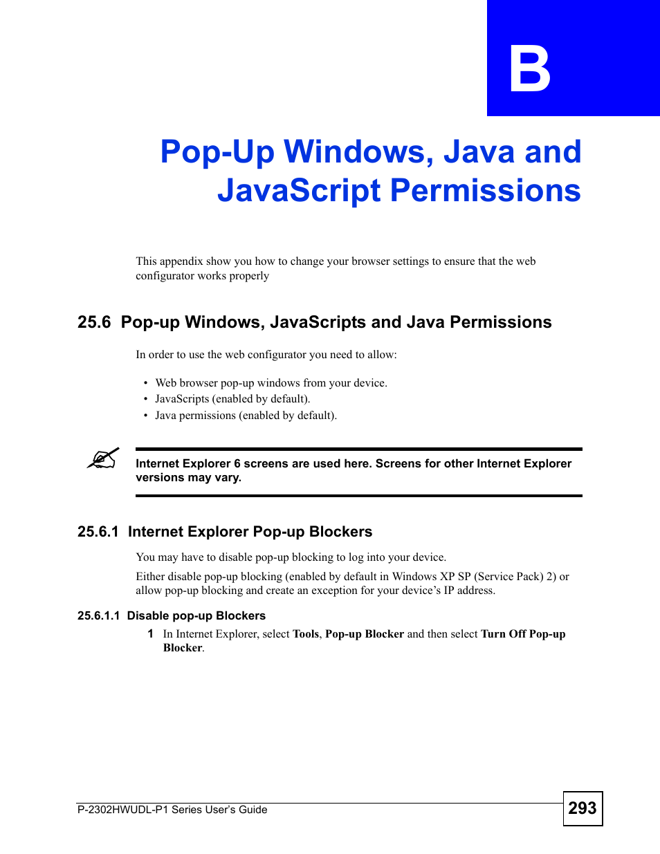 Pop-up windows, java and javascript permissions, 6 pop-up windows, javascripts and java permissions, 1 internet explorer pop-up blockers | ZyXEL Communications Network Device P-2302 User Manual | Page 293 / 359