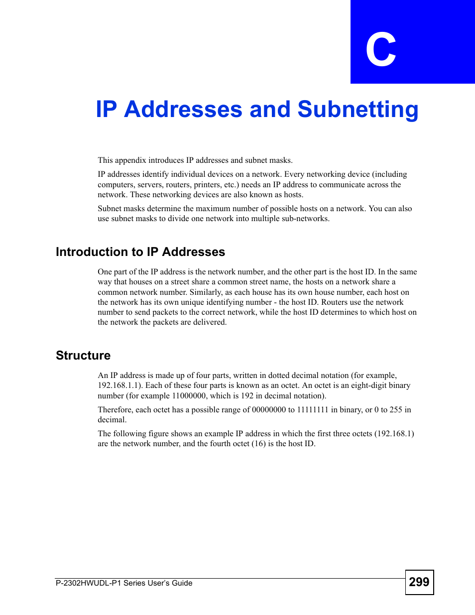 Ip addresses and subnetting, Appendix c ip addresses and subnetting, Ip addresses and subnetting (299) | ZyXEL Communications Network Device P-2302 User Manual | Page 299 / 359