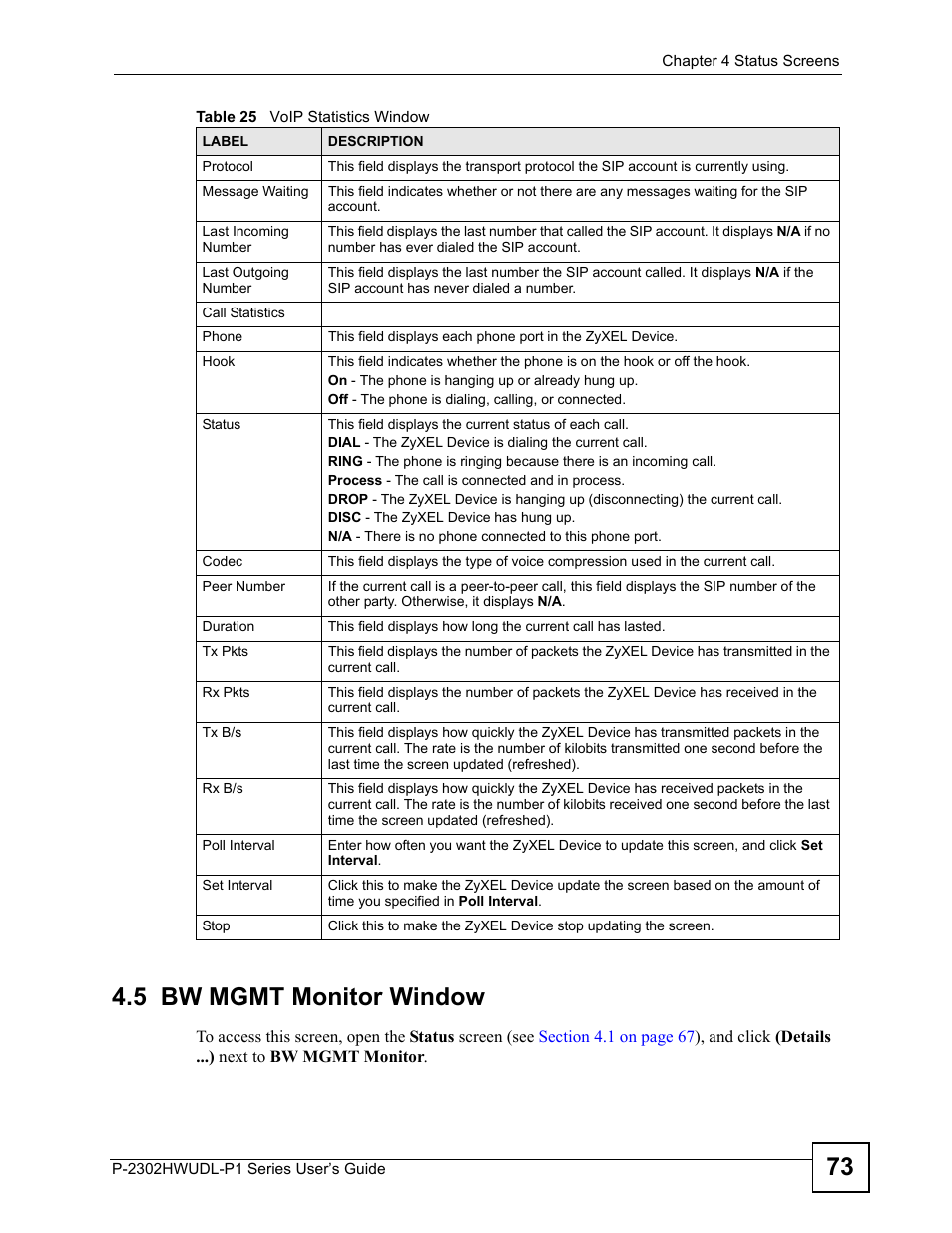 5 bw mgmt monitor window, Section 4.5 on, 73 4.5 bw mgmt monitor window | ZyXEL Communications Network Device P-2302 User Manual | Page 73 / 359