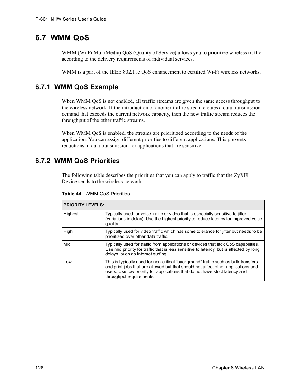 7 wmm qos, 1 wmm qos example, 2 wmm qos priorities | 1 wmm qos example 6.7.2 wmm qos priorities, Table 44 wmm qos priorities | ZyXEL Communications P-661H Series User Manual | Page 126 / 383