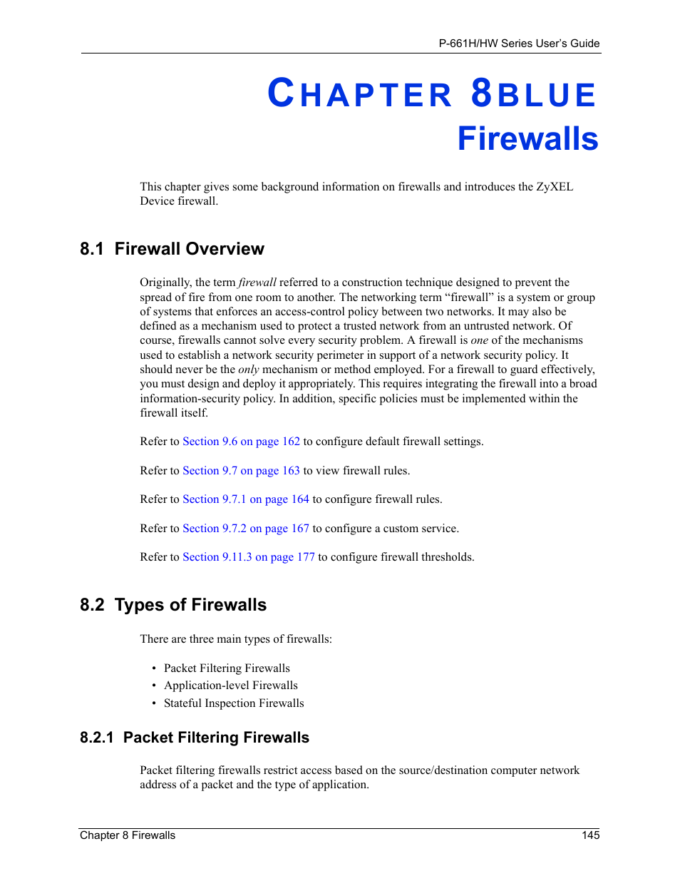 Firewalls, 1 firewall overview, 2 types of firewalls | 1 packet filtering firewalls, Chapter 8 firewalls, 1 firewall overview 8.2 types of firewalls, B l u e | ZyXEL Communications P-661H Series User Manual | Page 145 / 383