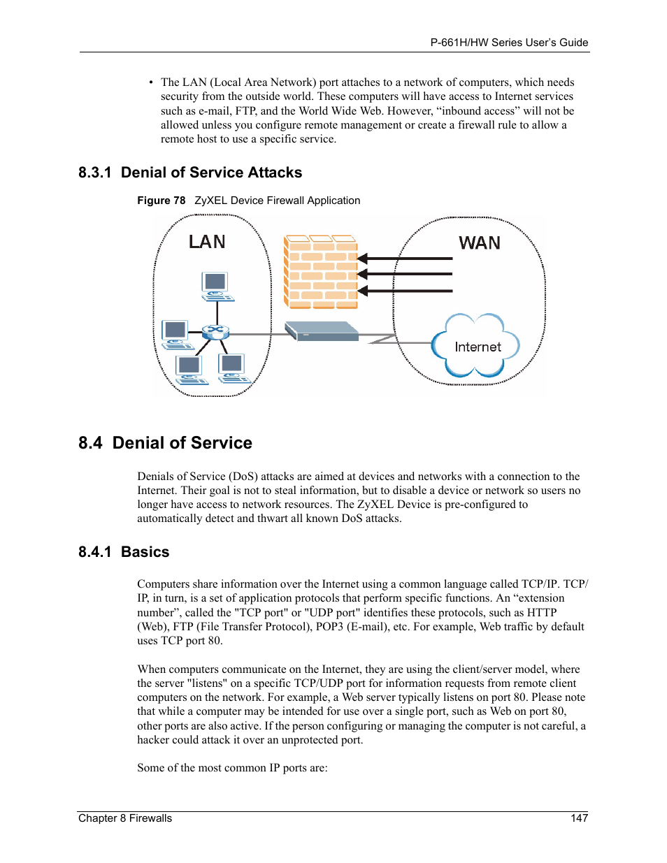 1 denial of service attacks, 4 denial of service, 1 basics | Figure 78 zyxel device firewall application | ZyXEL Communications P-661H Series User Manual | Page 147 / 383