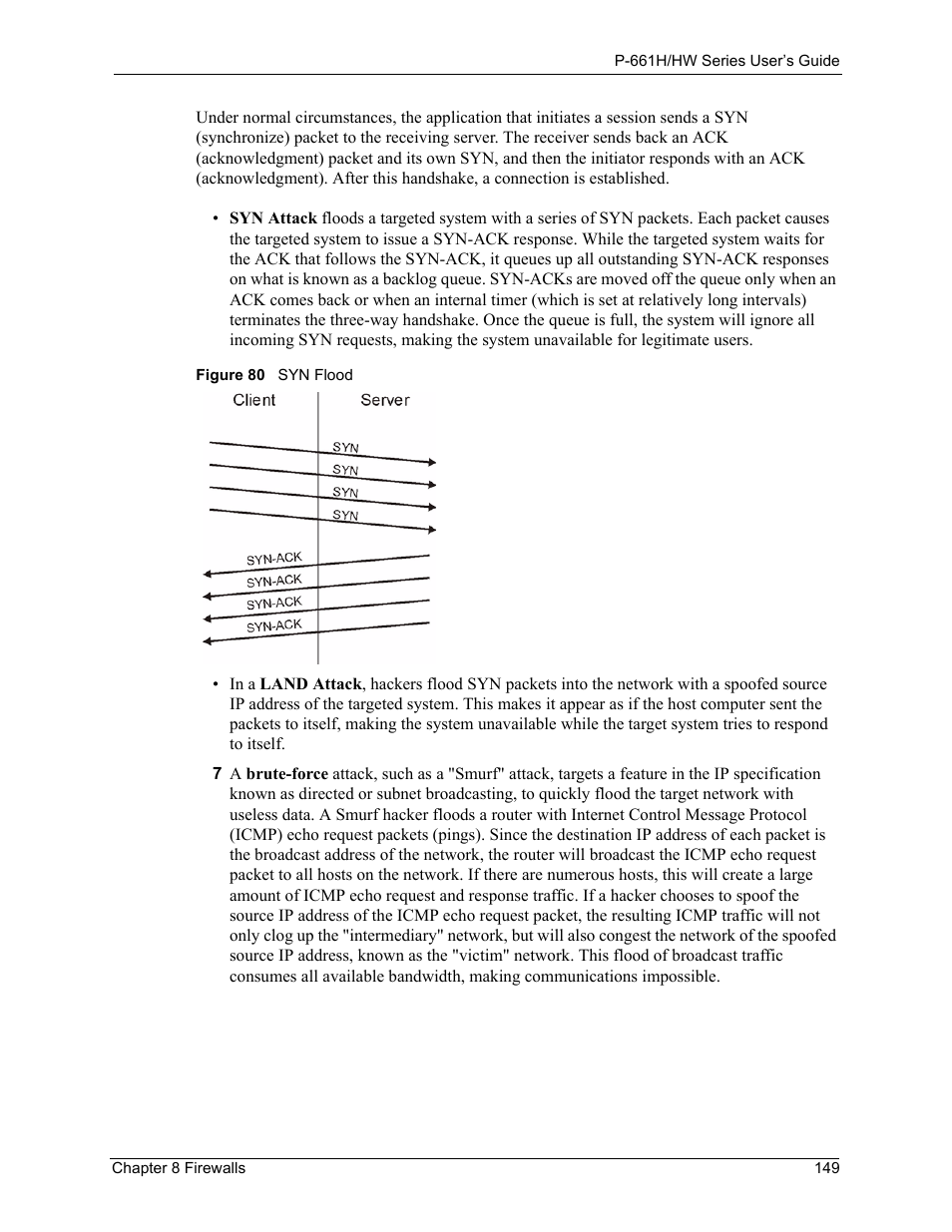 Figure 80 syn flood | ZyXEL Communications P-661H Series User Manual | Page 149 / 383