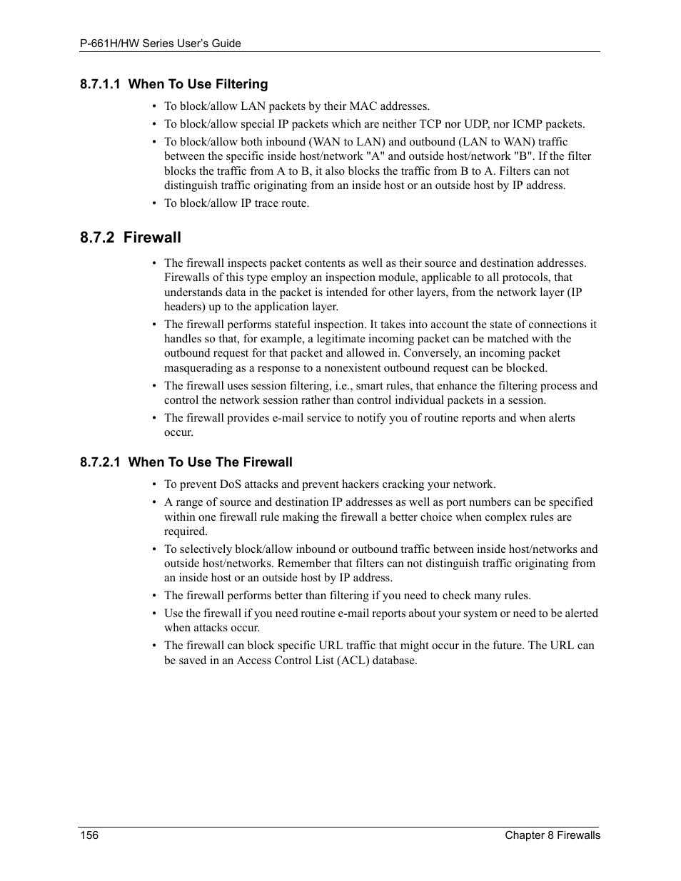 2 firewall, 1 when to use filtering, 1 when to use the firewall | ZyXEL Communications P-661H Series User Manual | Page 156 / 383