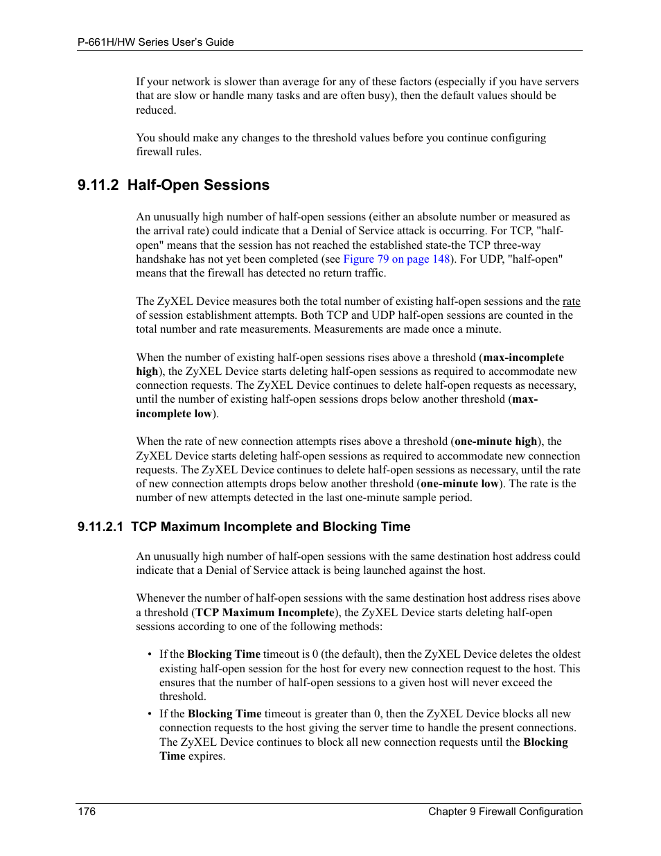 2 half-open sessions, 1 tcp maximum incomplete and blocking time | ZyXEL Communications P-661H Series User Manual | Page 176 / 383