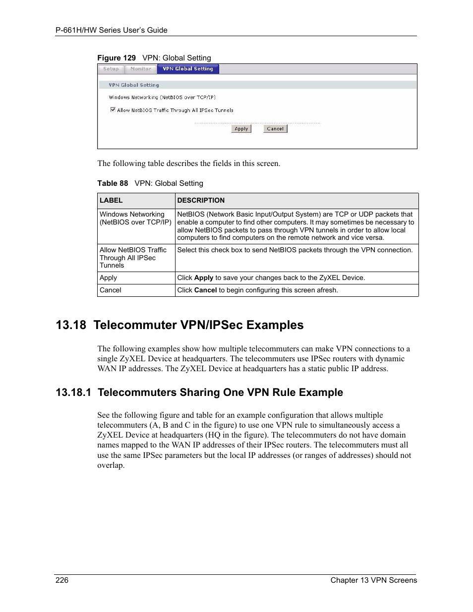 18 telecommuter vpn/ipsec examples, 1 telecommuters sharing one vpn rule example, Figure 129 vpn: global setting | Table 88 vpn: global setting | ZyXEL Communications P-661H Series User Manual | Page 226 / 383