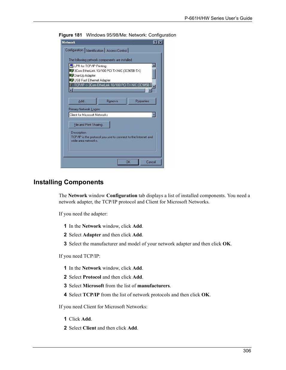 Installing components | ZyXEL Communications P-661H Series User Manual | Page 306 / 383