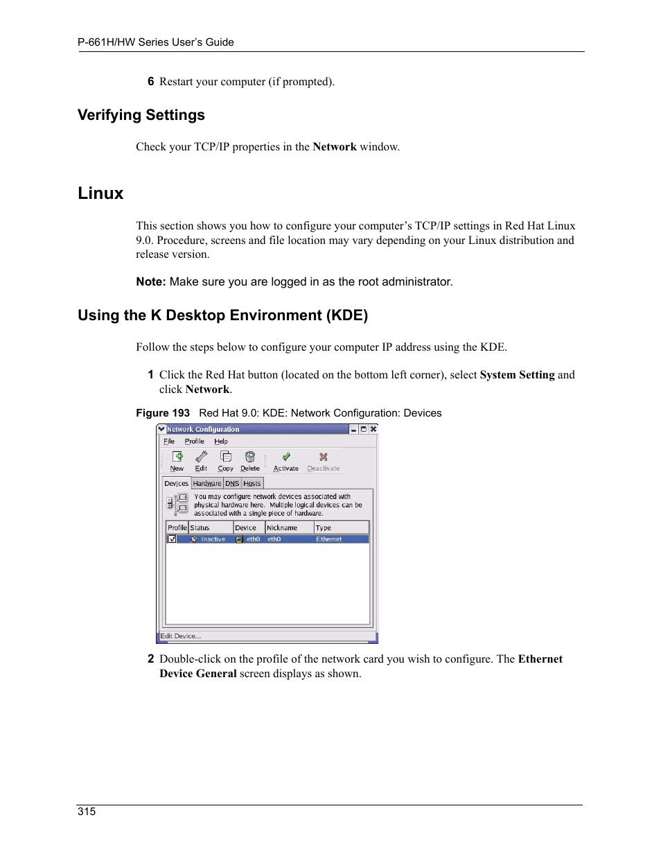 Linux, Verifying settings, Using the k desktop environment (kde) | ZyXEL Communications P-661H Series User Manual | Page 315 / 383