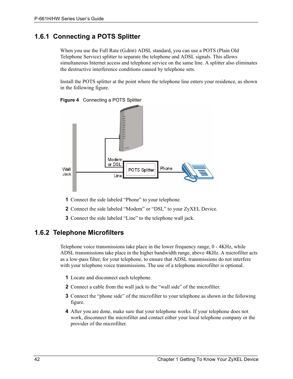 1 connecting a pots splitter, 2 telephone microfilters, Figure 4 connecting a pots splitter | ZyXEL Communications P-661H Series User Manual | Page 42 / 383