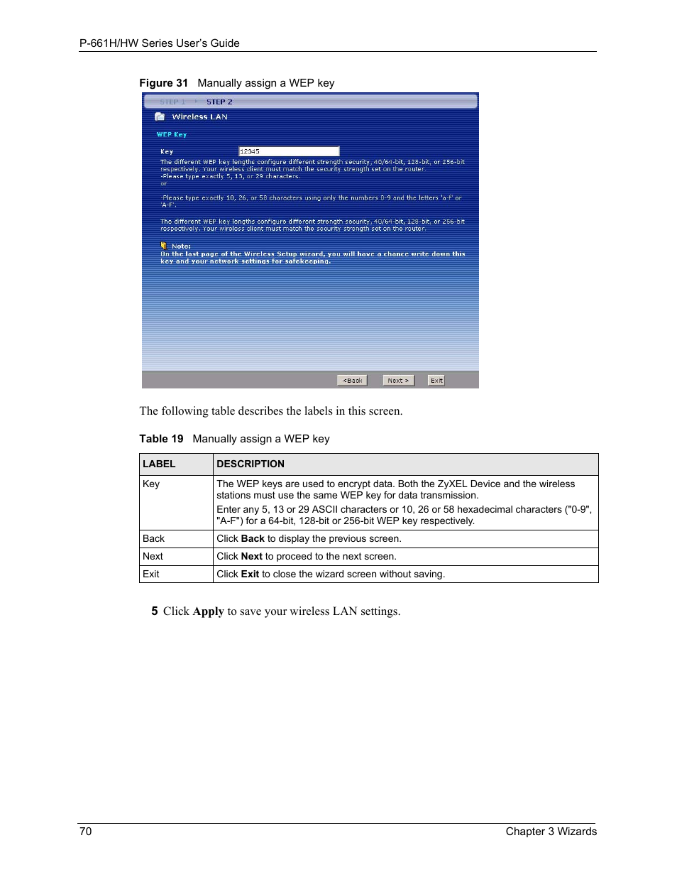 Figure 31 manually assign a wep key, Table 19 manually assign a wep key | ZyXEL Communications P-661H Series User Manual | Page 70 / 383