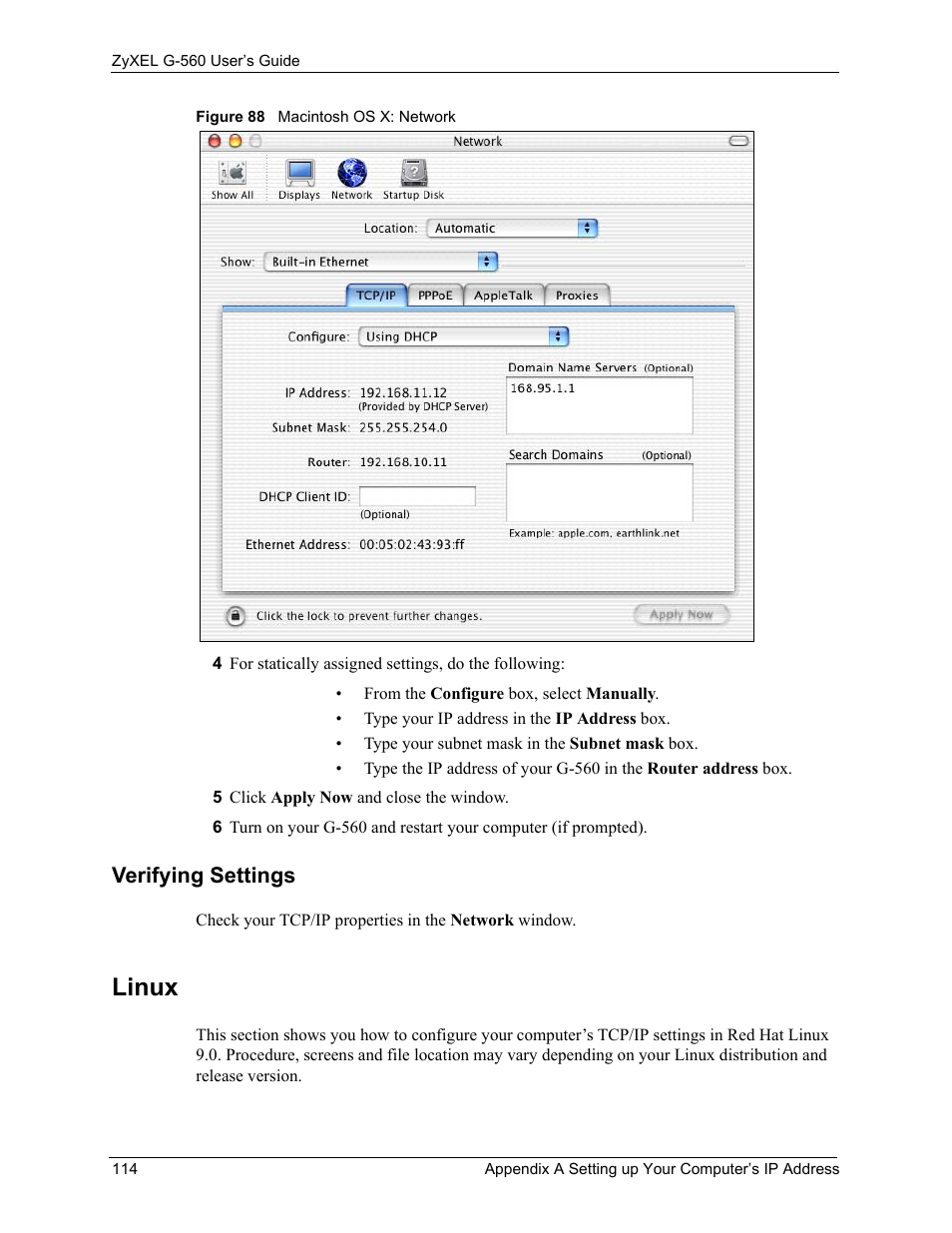 Verifying settings, Linux, Figure 88 macintosh os x: network | ZyXEL Communications 802.11g Wireless Access Point ZyXEL G-560 User Manual | Page 114 / 144