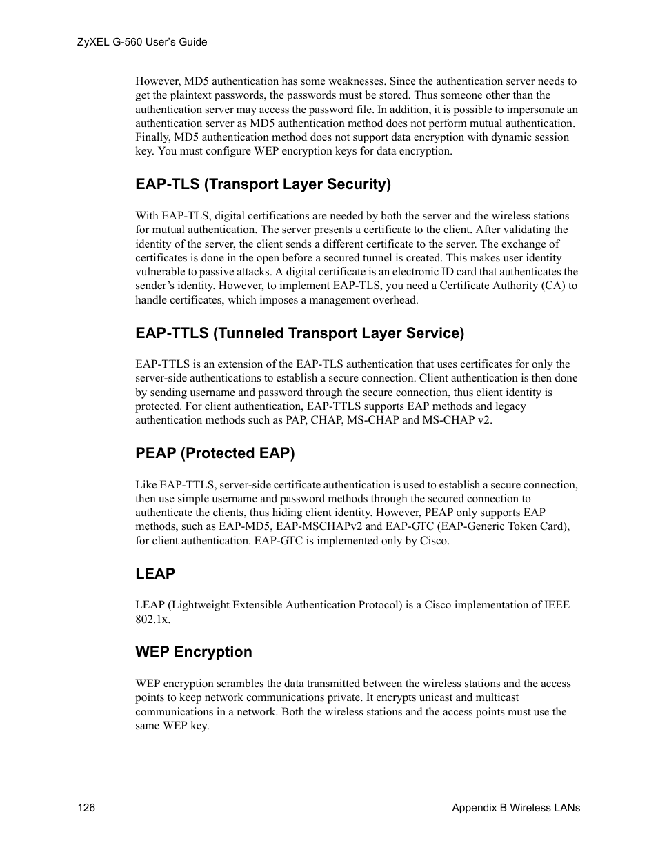 Eap-tls (transport layer security), Eap-ttls (tunneled transport layer service), Peap (protected eap) | Leap, Wep encryption | ZyXEL Communications 802.11g Wireless Access Point ZyXEL G-560 User Manual | Page 126 / 144