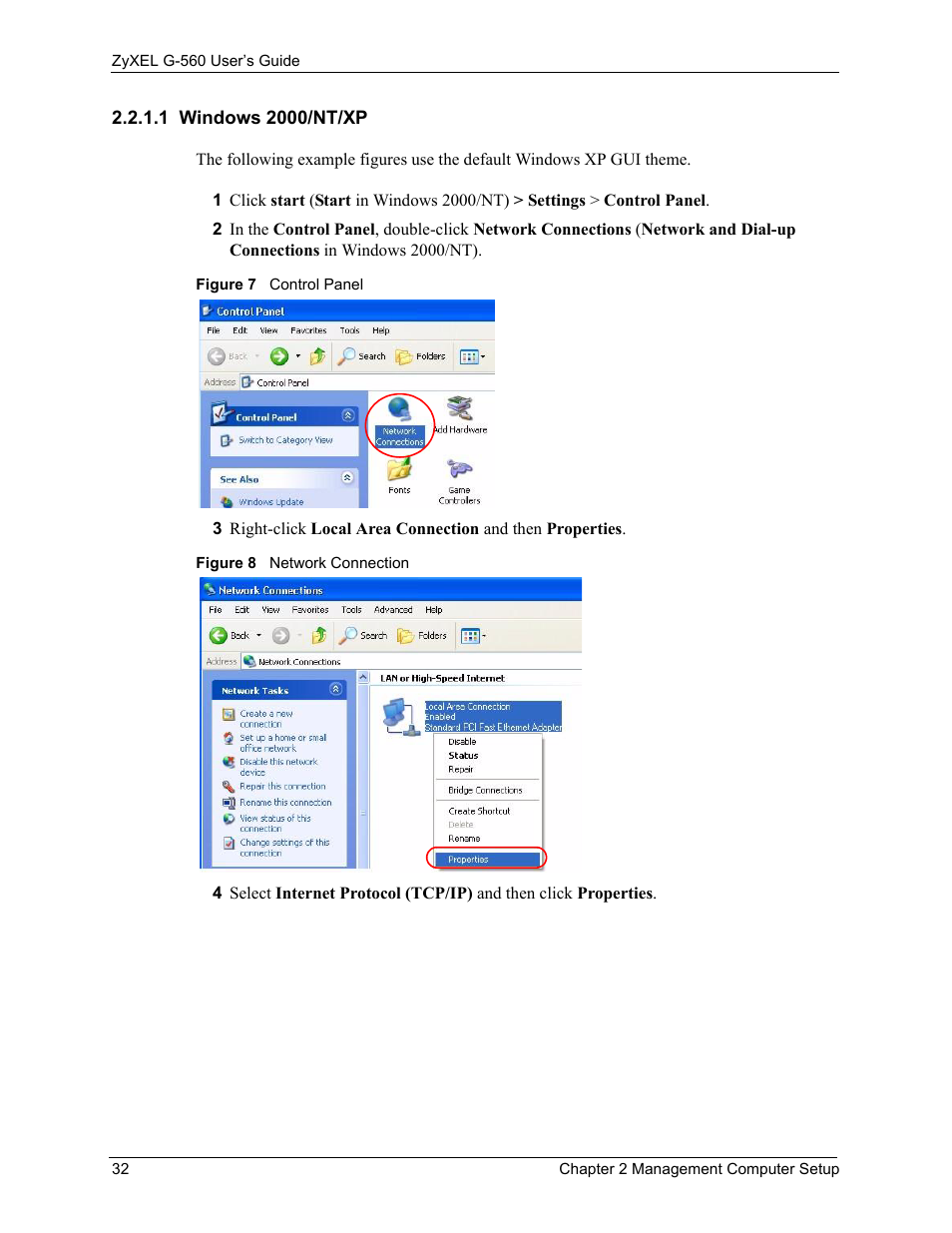 1 windows 2000/nt/xp, Figure 7 control panel figure 8 network connection | ZyXEL Communications 802.11g Wireless Access Point ZyXEL G-560 User Manual | Page 32 / 144