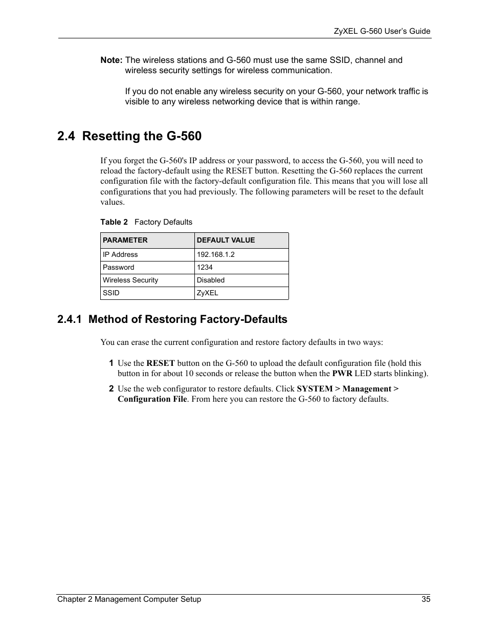 4 resetting the g-560, 1 method of restoring factory-defaults, Table 2 factory defaults | ZyXEL Communications 802.11g Wireless Access Point ZyXEL G-560 User Manual | Page 35 / 144