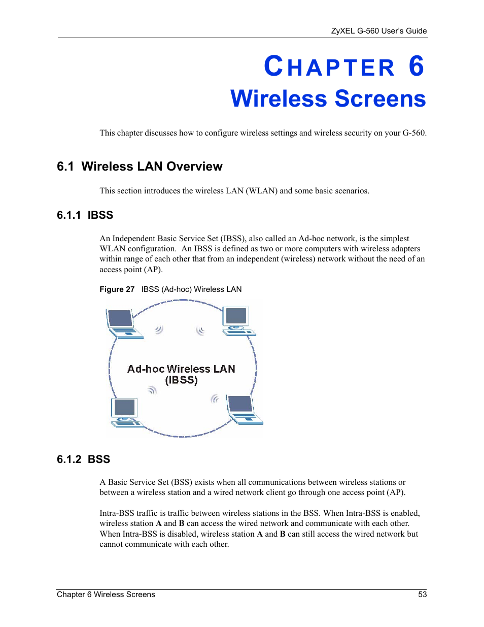 Wireless screens, 1 wireless lan overview, 1 ibss | 2 bss, Chapter 6 wireless screens, 1 ibss 6.1.2 bss, Figure 27 ibss (ad-hoc) wireless lan | ZyXEL Communications 802.11g Wireless Access Point ZyXEL G-560 User Manual | Page 53 / 144
