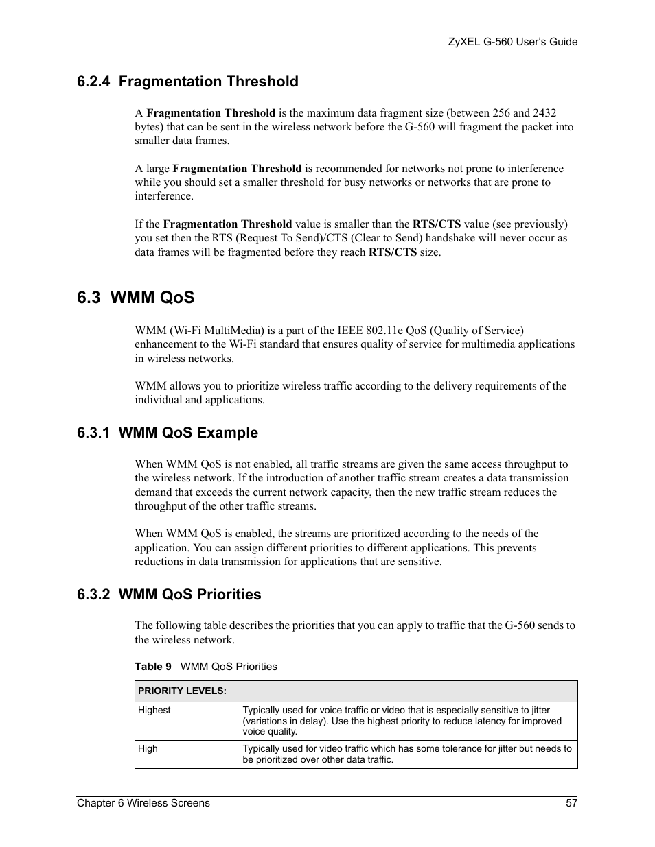 4 fragmentation threshold, 1 wmm qos example, 2 wmm qos priorities | Table 9 wmm qos priorities, 3 wmm qos | ZyXEL Communications 802.11g Wireless Access Point ZyXEL G-560 User Manual | Page 57 / 144