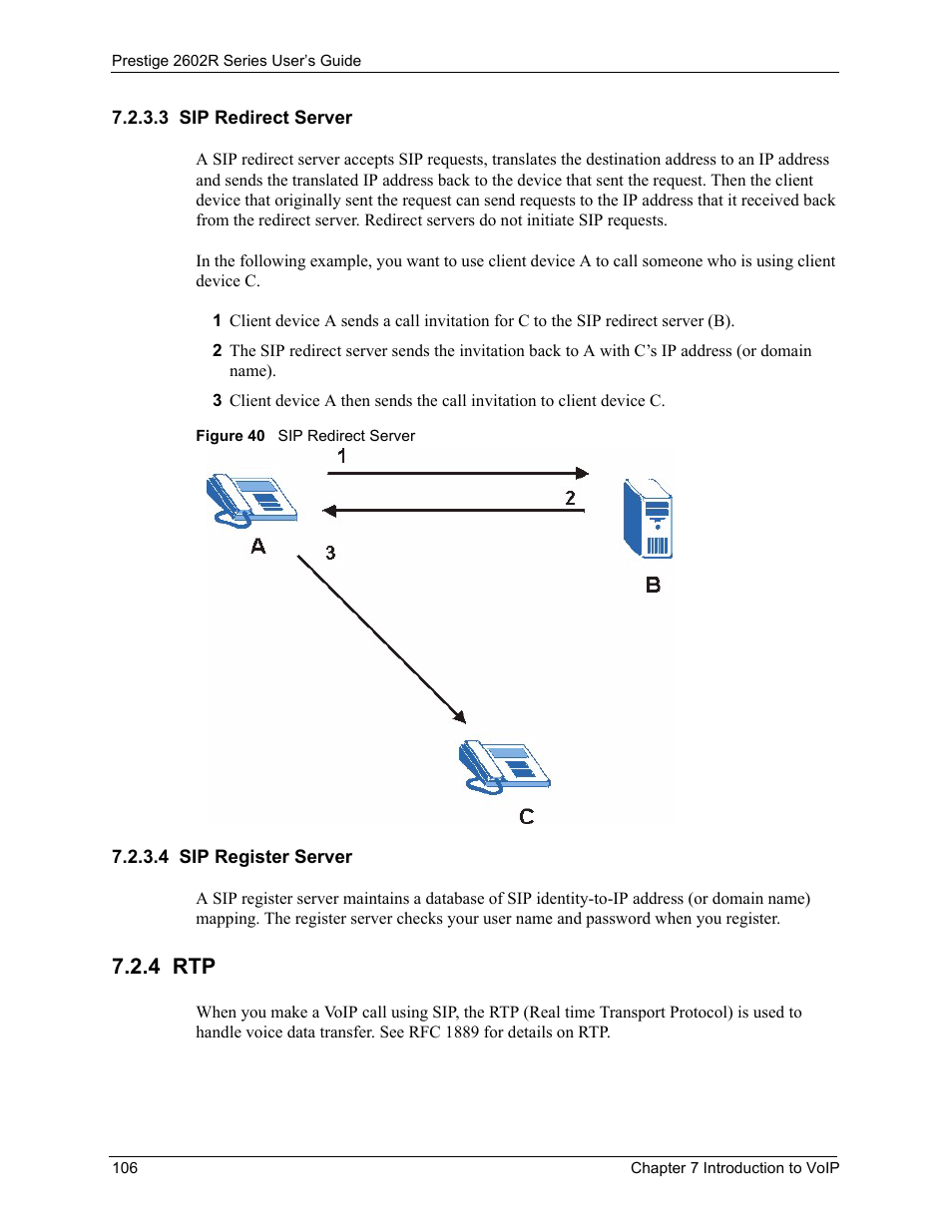 3 sip redirect server, 4 sip register server, 4 rtp | 3 sip redirect server 7.2.3.4 sip register server, Figure 40 sip redirect server | ZyXEL Communications Prestige 2602R Series User Manual | Page 106 / 450