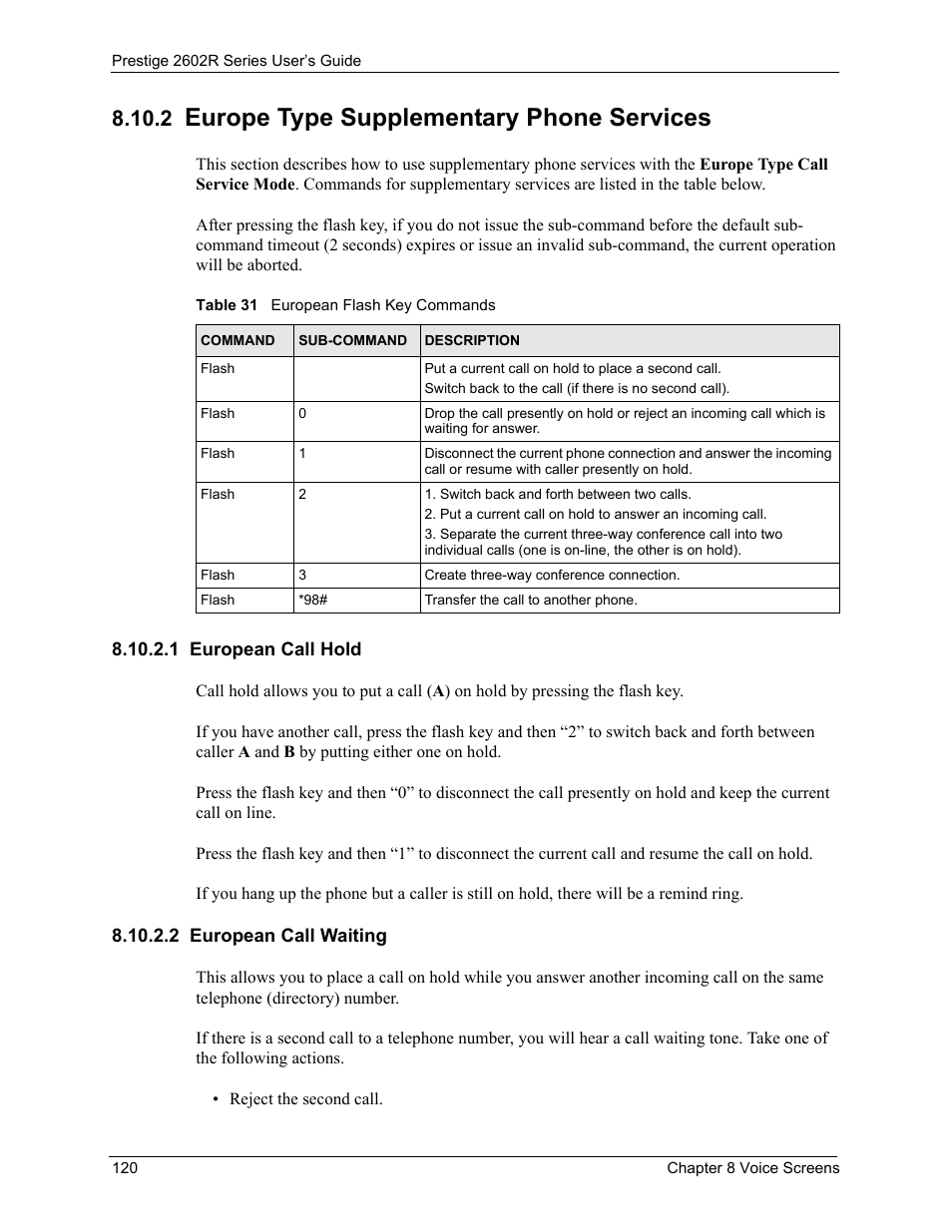 2 europe type supplementary phone services, 1 european call hold, 2 european call waiting | Table 31 european flash key commands, Europe type supplementary phone services | ZyXEL Communications Prestige 2602R Series User Manual | Page 120 / 450