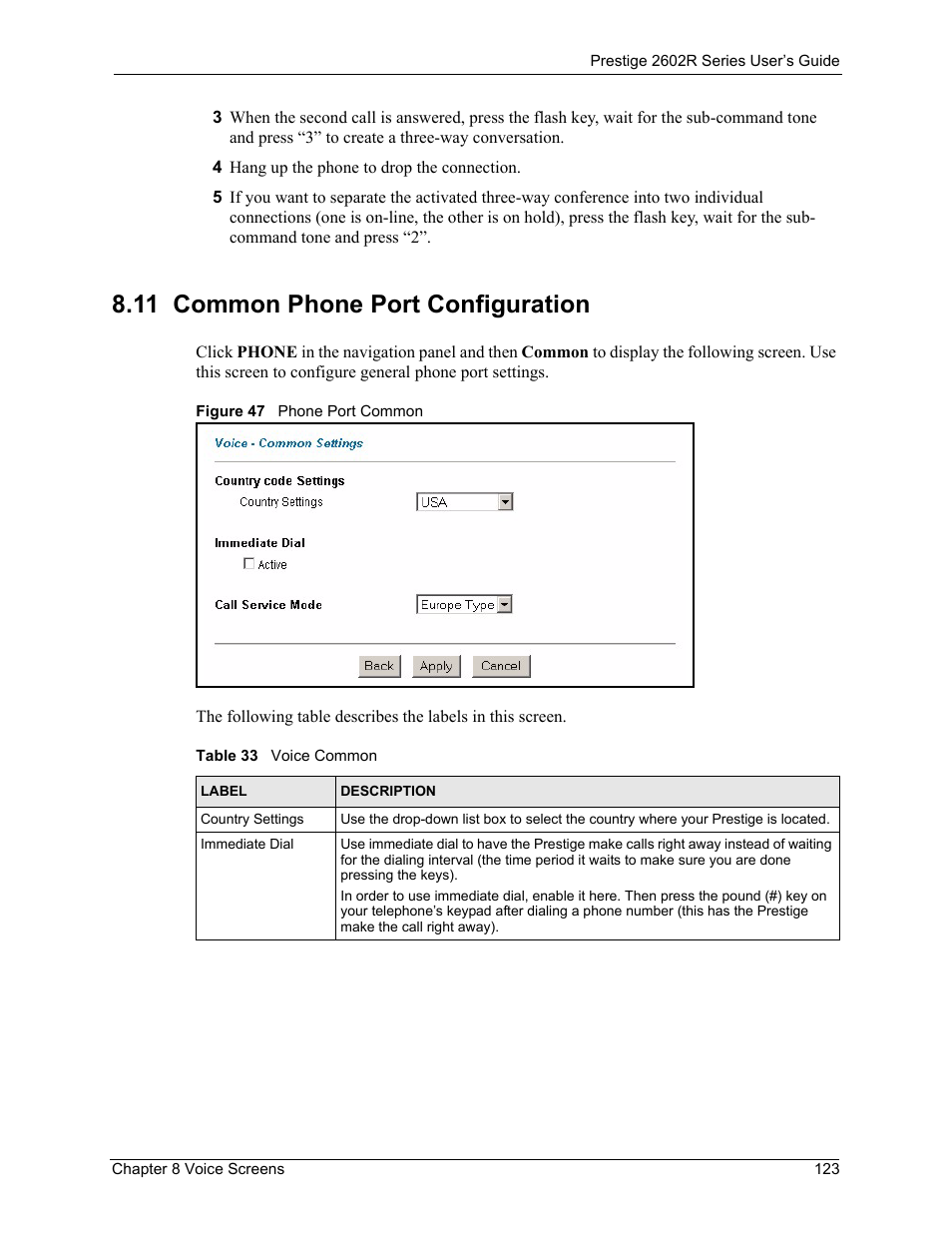 11 common phone port configuration, Figure 47 phone port common, Table 33 voice common | ZyXEL Communications Prestige 2602R Series User Manual | Page 123 / 450