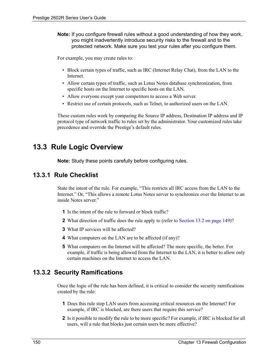 3 rule logic overview, 1 rule checklist, 2 security ramifications | 1 rule checklist 13.3.2 security ramifications | ZyXEL Communications Prestige 2602R Series User Manual | Page 150 / 450