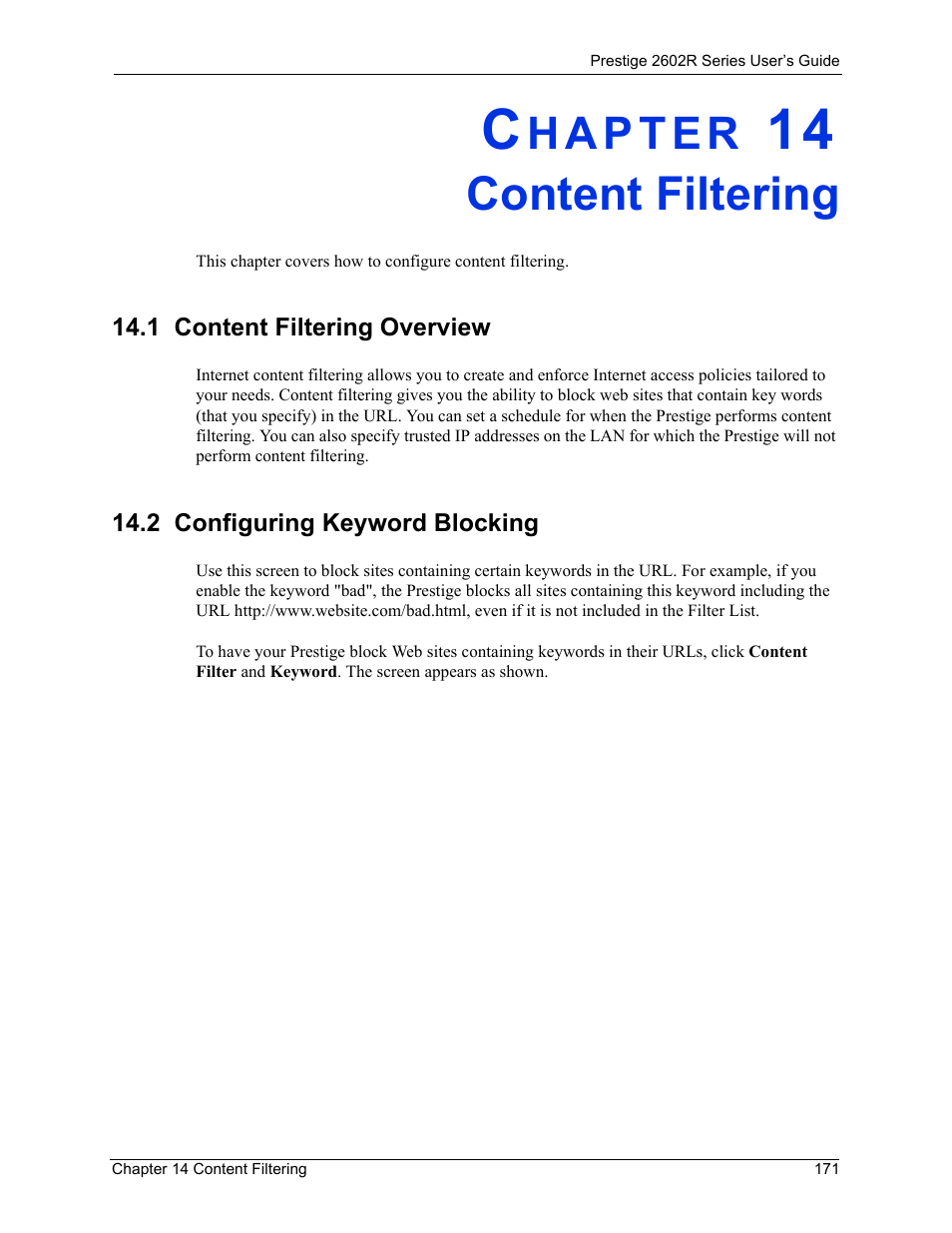 Content filtering, 1 content filtering overview, 2 configuring keyword blocking | Chapter 14 content filtering | ZyXEL Communications Prestige 2602R Series User Manual | Page 171 / 450