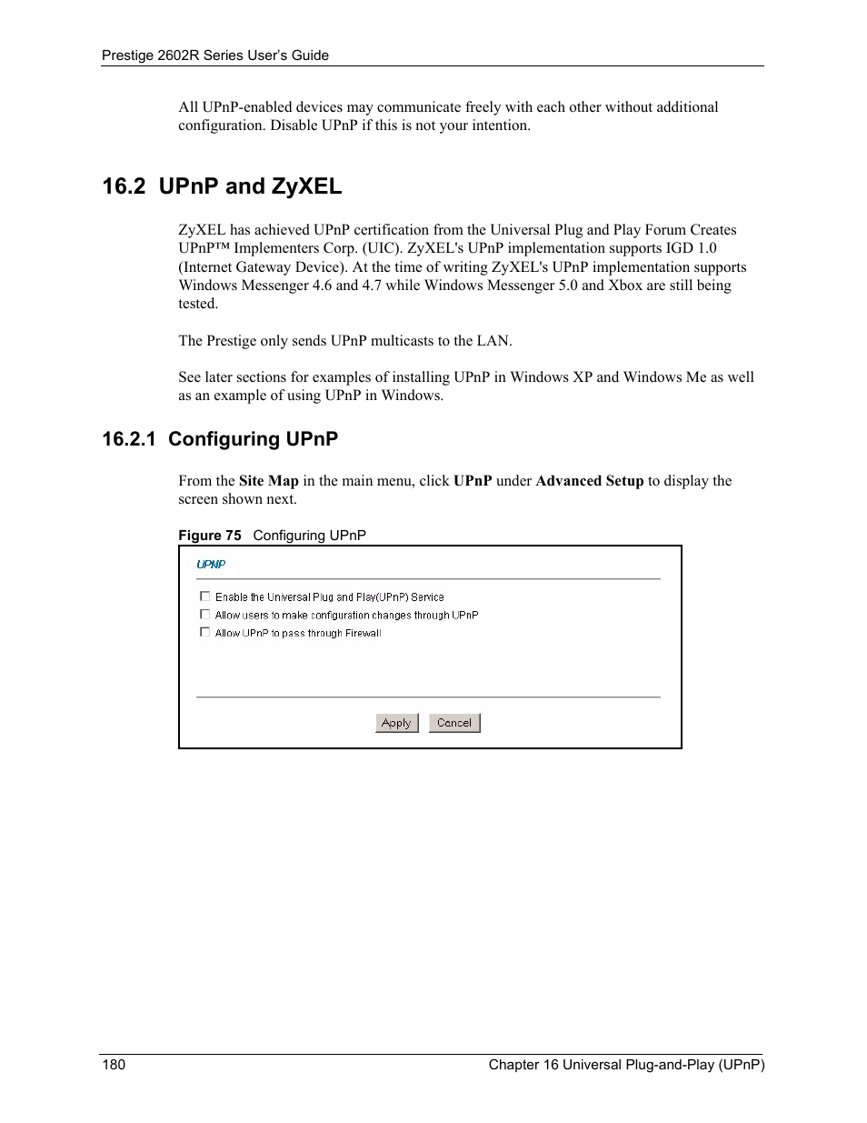 2 upnp and zyxel, 1 configuring upnp, Figure 75 configuring upnp | ZyXEL Communications Prestige 2602R Series User Manual | Page 180 / 450