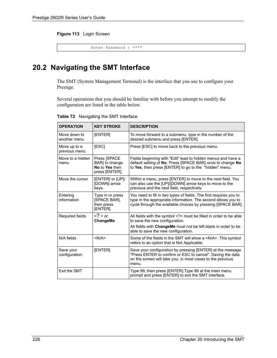 2 navigating the smt interface, Figure 113 login screen, Table 72 navigating the smt interface | ZyXEL Communications Prestige 2602R Series User Manual | Page 226 / 450