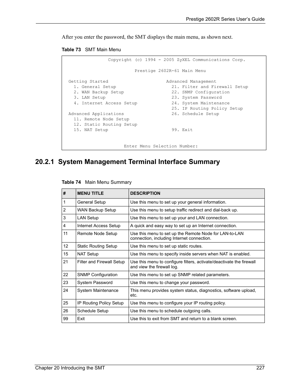 1 system management terminal interface summary, Table 73 smt main menu table 74 main menu summary | ZyXEL Communications Prestige 2602R Series User Manual | Page 227 / 450