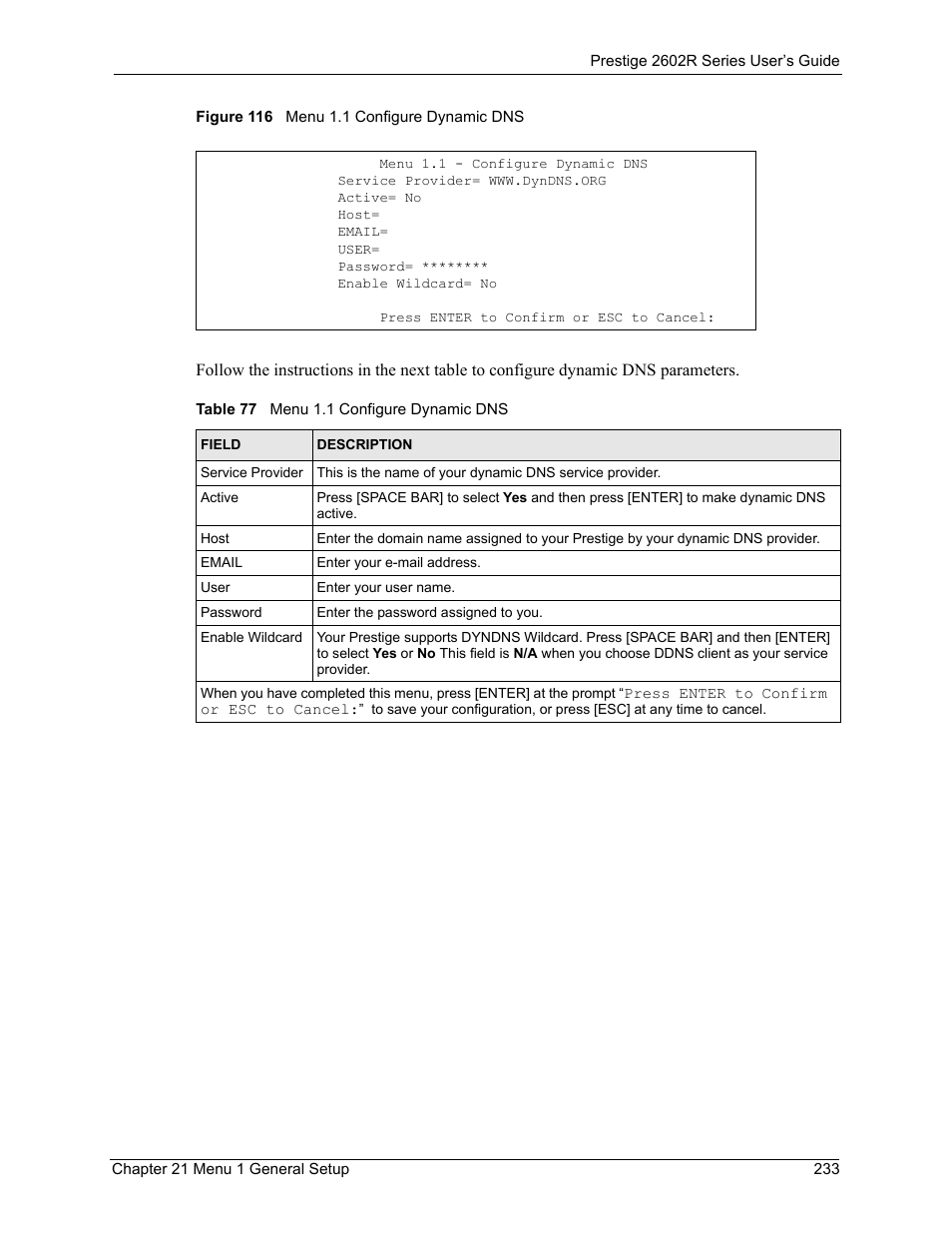 Figure 116 menu 1.1 configure dynamic dns, Table 77 menu 1.1 configure dynamic dns | ZyXEL Communications Prestige 2602R Series User Manual | Page 233 / 450