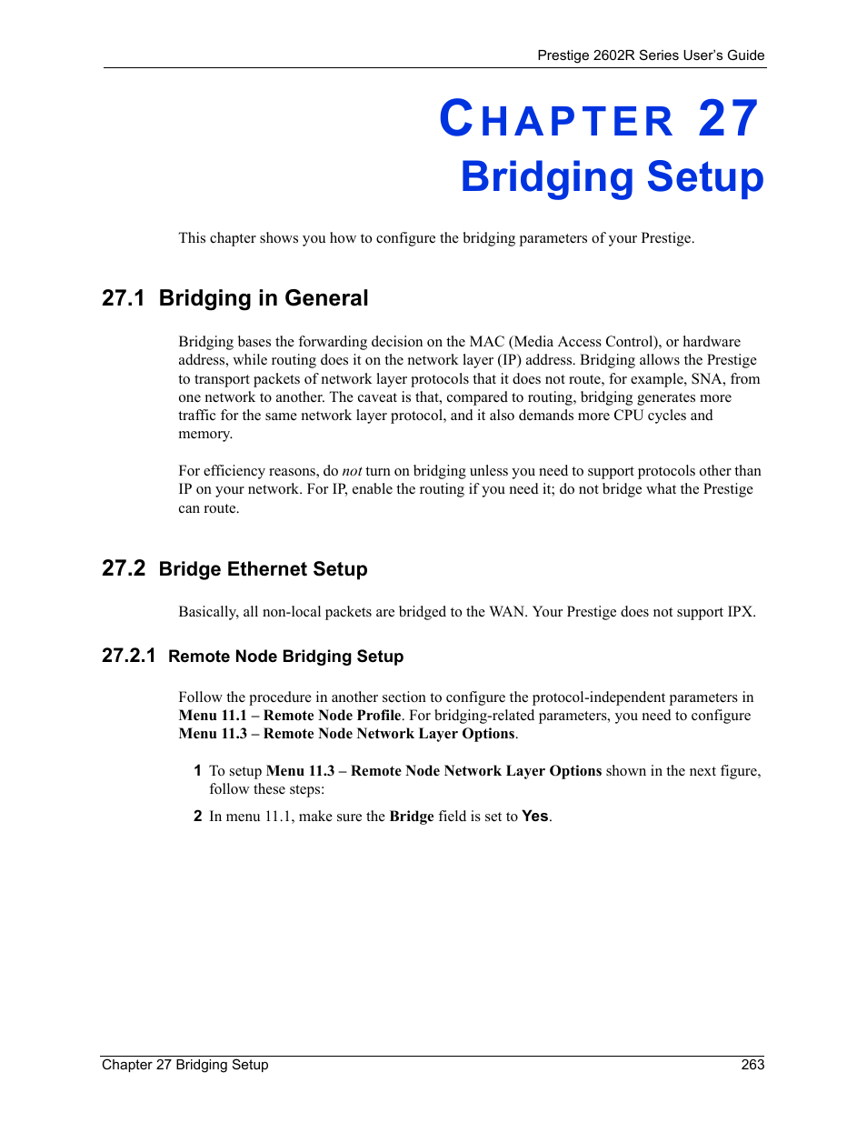 Bridging setup, 1 bridging in general, 2 bridge ethernet setup | 1 remote node bridging setup, Chapter 27 bridging setup, 1 bridging in general 27.2 bridge ethernet setup | ZyXEL Communications Prestige 2602R Series User Manual | Page 263 / 450