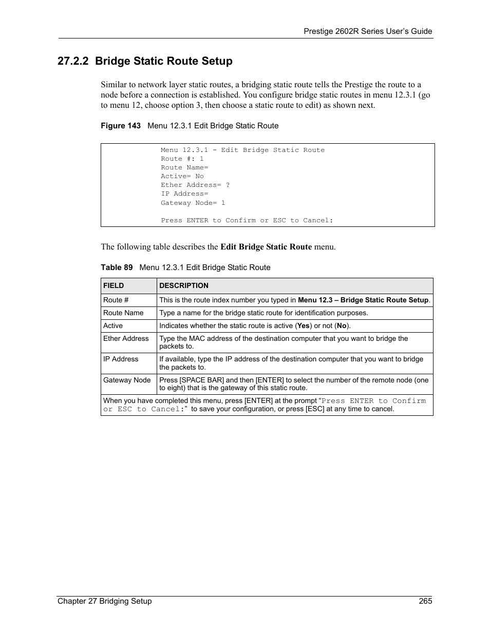 2 bridge static route setup, Figure 143 menu 12.3.1 edit bridge static route, Table 89 menu 12.3.1 edit bridge static route | ZyXEL Communications Prestige 2602R Series User Manual | Page 265 / 450