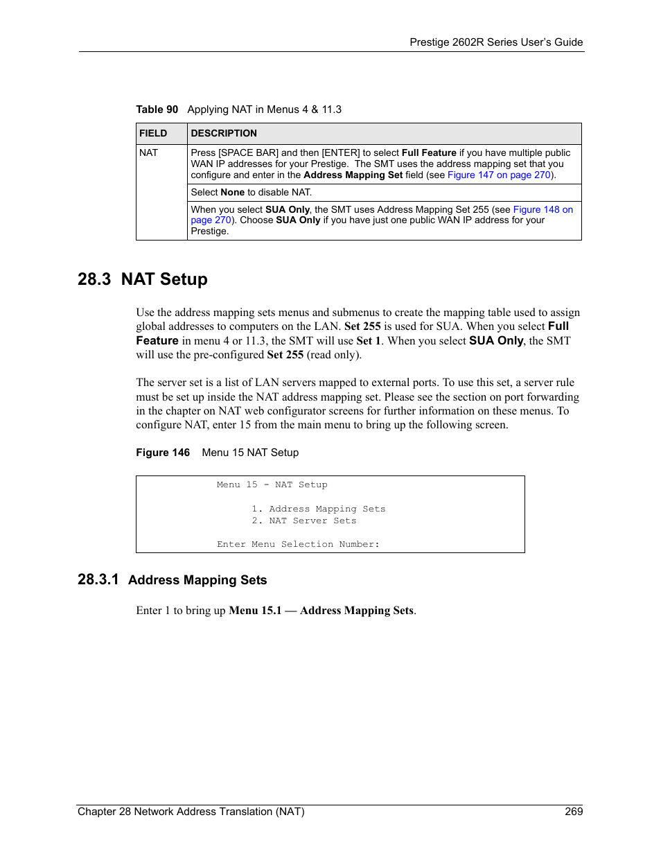 3 nat setup, 1 address mapping sets, Figure 146 menu 15 nat setup | Table 90 applying nat in menus 4 & 11.3 | ZyXEL Communications Prestige 2602R Series User Manual | Page 269 / 450