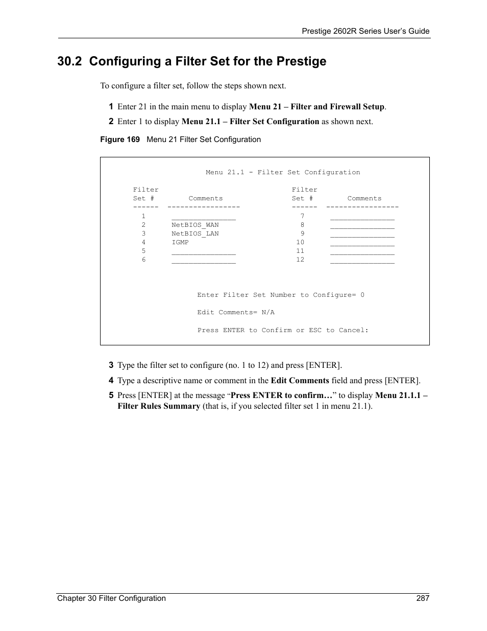 2 configuring a filter set for the prestige, Figure 169 menu 21 filter set configuration | ZyXEL Communications Prestige 2602R Series User Manual | Page 287 / 450