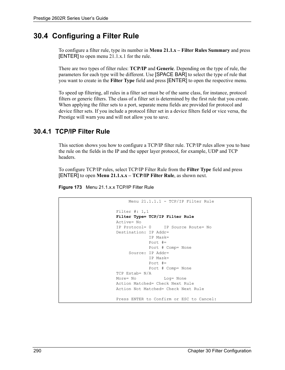 4 configuring a filter rule, 1 tcp/ip filter rule, Figure 173 menu 21.1.x.x tcp/ip filter rule | ZyXEL Communications Prestige 2602R Series User Manual | Page 290 / 450