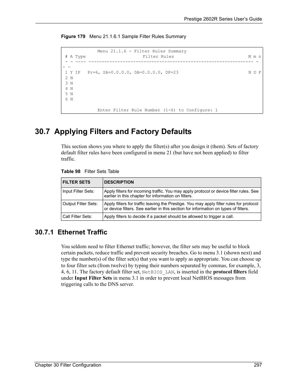 7 applying filters and factory defaults, 1 ethernet traffic, Table 98 filter sets table | ZyXEL Communications Prestige 2602R Series User Manual | Page 297 / 450