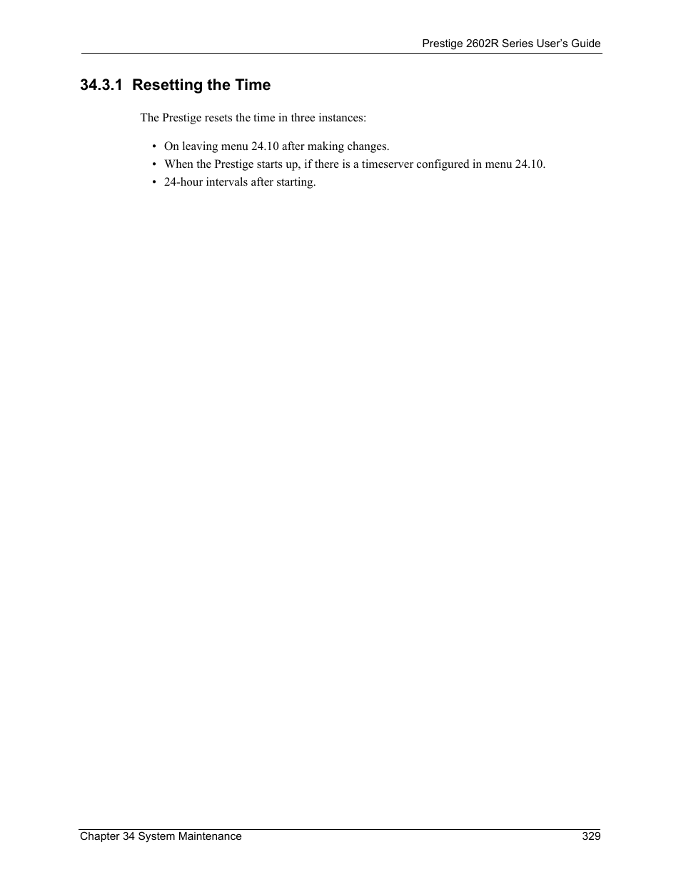 1 resetting the time | ZyXEL Communications Prestige 2602R Series User Manual | Page 329 / 450