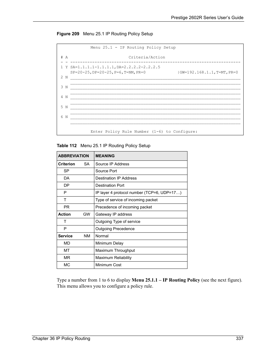 Figure 209 menu 25.1 ip routing policy setup, Table 112 menu 25.1 ip routing policy setup | ZyXEL Communications Prestige 2602R Series User Manual | Page 337 / 450