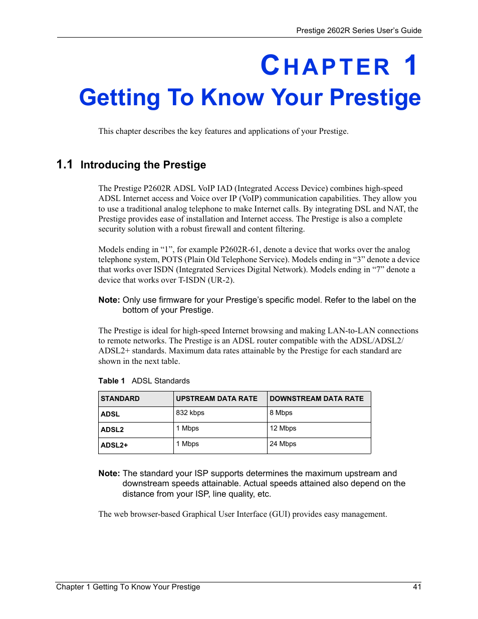 Getting to know your prestige, 1 introducing the prestige, Chapter 1 getting to know your prestige | Table 1 adsl standards | ZyXEL Communications Prestige 2602R Series User Manual | Page 41 / 450