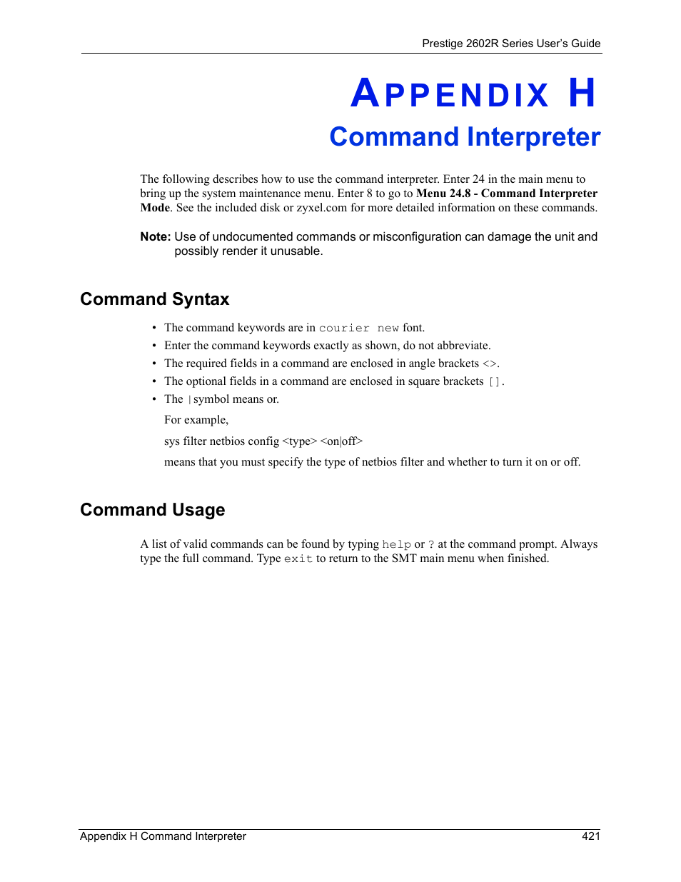 H. command interpreter, Appendix h command interpreter, Command syntax command usage | Command interpreter | ZyXEL Communications Prestige 2602R Series User Manual | Page 421 / 450