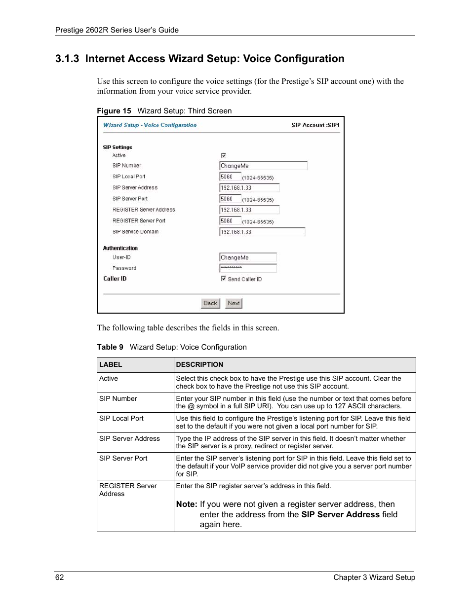 Figure 15 wizard setup: third screen, Table 9 wizard setup: voice configuration | ZyXEL Communications Prestige 2602R Series User Manual | Page 62 / 450