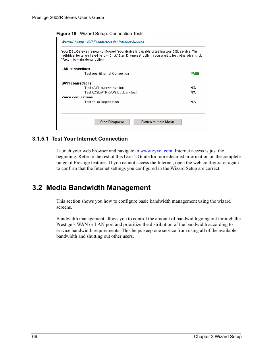 1 test your internet connection, 2 media bandwidth management, Figure 18 wizard setup: connection tests | ZyXEL Communications Prestige 2602R Series User Manual | Page 66 / 450