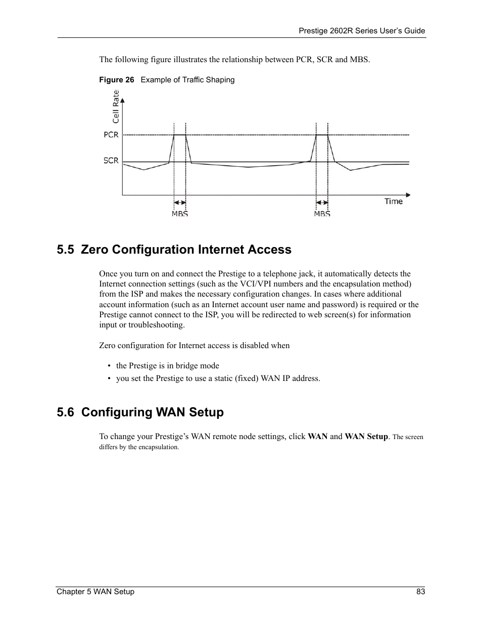 5 zero configuration internet access, 6 configuring wan setup, Figure 26 example of traffic shaping | ZyXEL Communications Prestige 2602R Series User Manual | Page 83 / 450