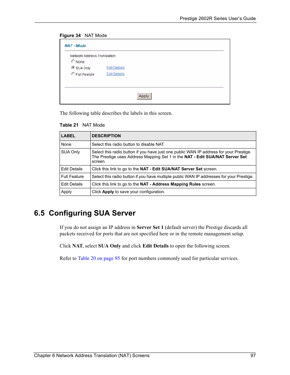 5 configuring sua server, Figure 34 nat mode, Table 21 nat mode | ZyXEL Communications Prestige 2602R Series User Manual | Page 97 / 450