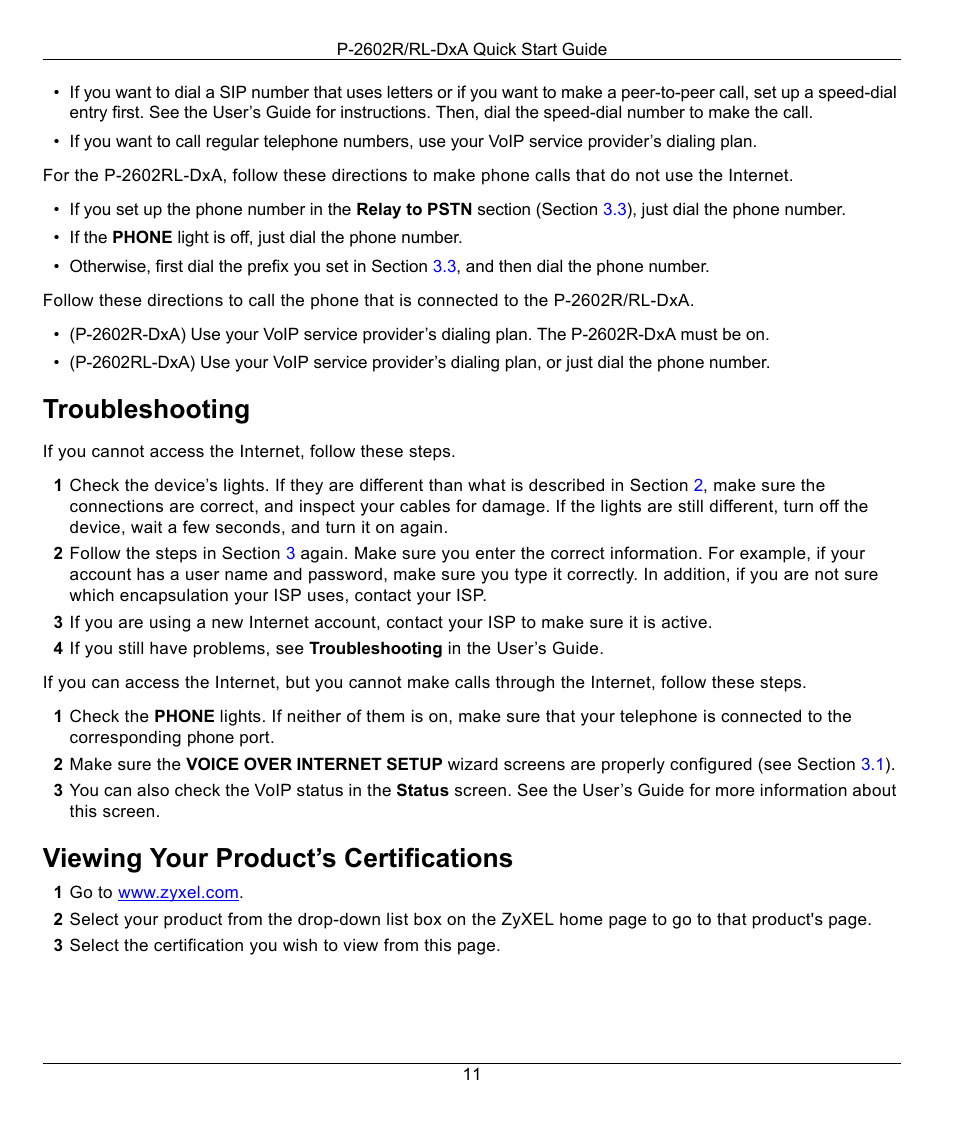 Troubleshooting, Viewing your product’s certifications | ZyXEL Communications P-2602R/RL-DXA User Manual | Page 11 / 11