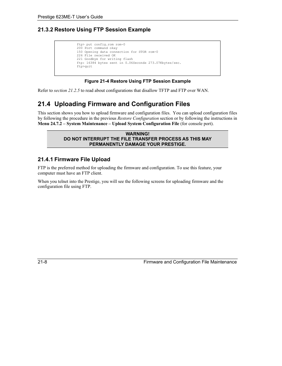 Uploading firmware and configuration files, 4 uploading firmware and configuration files, 2 restore using ftp session example | 1 firmware file upload | ZyXEL Communications Prestige 623ME-T User Manual | Page 184 / 253