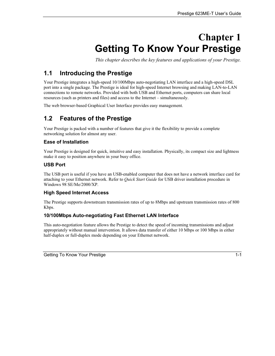 Getting to know your prestige, Introducing the prestige, Features of the prestige | Chapter 1 getting to know your prestige | ZyXEL Communications Prestige 623ME-T User Manual | Page 31 / 253