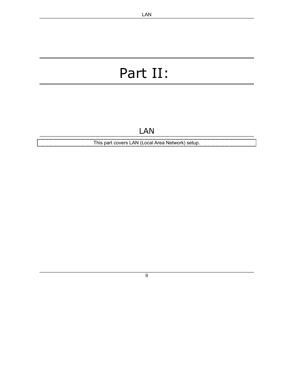 Part ii lan, Part ii | ZyXEL Communications Prestige 623ME-T User Manual | Page 47 / 253